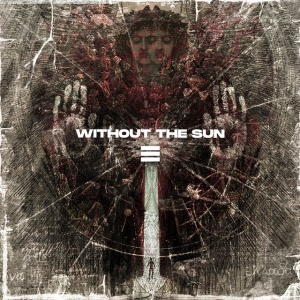 Without The Sun - III (1 x CD)