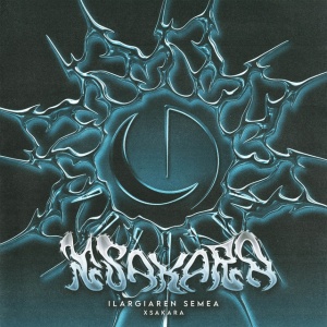 Xsakara - ILARGIAREN SEMEA (1 x CD)