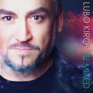 Любомир Киров – албум Любо Киров Remixes