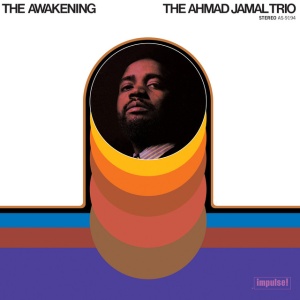 AHMAD JAMAL TRIO - AWAKENING