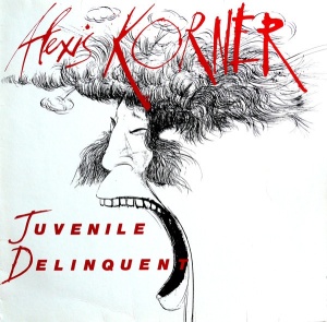 Alexis Korner – албум Juvenile Delinquent