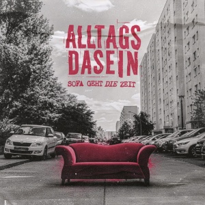 Alltagsdasein - SOFA GEHT DIE ZEIT (1 x LP)
