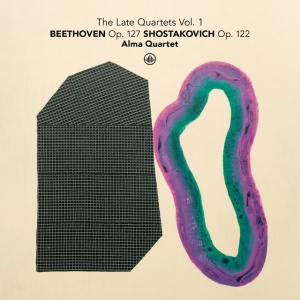 ALMA QUARTET - THE LATE QUARTETS VOL. 1: BEETHOVEN OP. 127 - SHOSTAKOVICH OP. 122