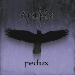 AMEBIX - REDUX