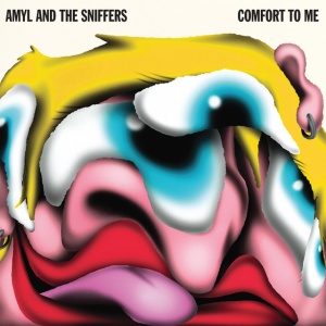 AMYL & THE SNIFFERS - COMFORT TO ME