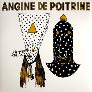 ANGINE DE POITRINE - VOL. I (1 x LP)