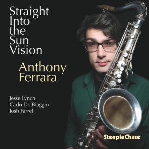 Anthony Ferrara - STRAIGHT INTO THE SUN VISION (1 x CD)
