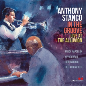 Anthony Stanco - IN THE GROOVE: LIVE AT THE ALLUVION (1 x CD)