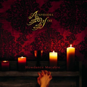 ASPHODEL WINE - SLOWDANCE MACABRE