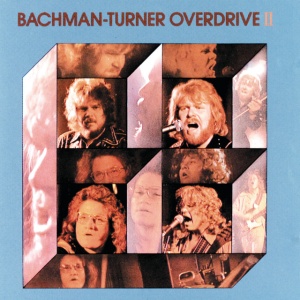 BACHMAN-TURNER OVERDRIVE - II