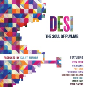 BHAMRA, KULJIT - DESI - THE SOUL OF PUNJAB