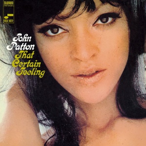 Big John Patton - THAT CERTAIN FEELING (1 x LP)