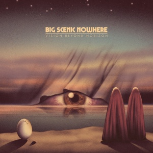 BIG SCENIC NOWHERE - VISION BEYOND HORIZON
