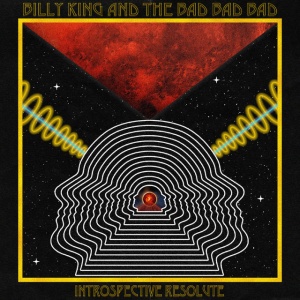BILLY KING & THE B... - INTROSPECTIVE RESOLUTE