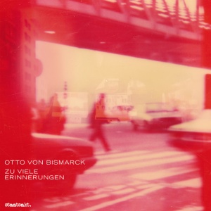 BISMARCK, OTTO VON - ZU VIELE ERINNERUNGEN