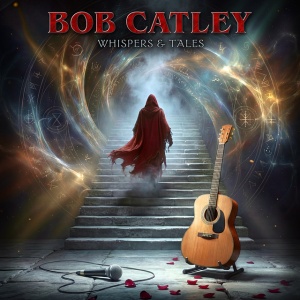 Bob Catley - WHISPERS & TALES (1 x CD)