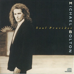 BOLTON, MICHAEL - The Soul Provider: The Best Of Michael Bolton