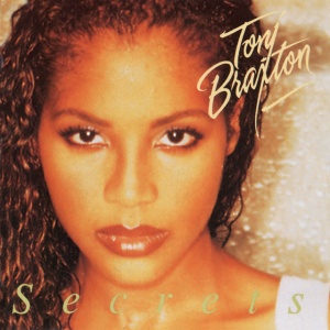 BRAXTON, TONI - Secrets