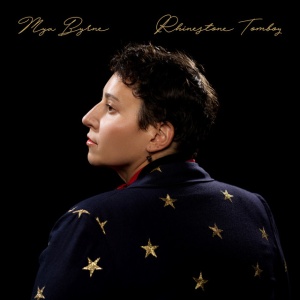 BYRNE, MYA - RHINESTONE TOMBOY