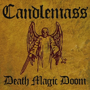 CANDLEMASS - DEATH MAGIC DOOM + 5