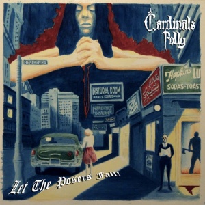 Cardinals Folly - LET THE POSERS FALL! (1 x CD)