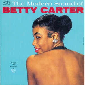 CARTER, BETTY - THE MODERN SOUND OF BETTY CARTER