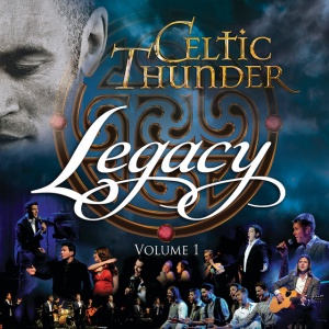 Celtic Thunder - LEGACY VOL. 1 (1 x CD)