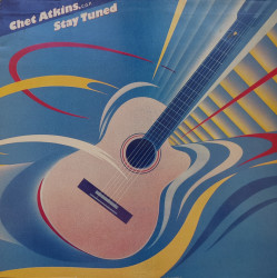 Chet Atkins ‎– албум Stay Tuned