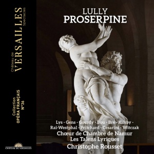 Christophe Rousset - LULLY: PROSERPINE (3 x CD)