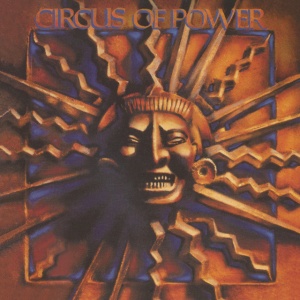 CIRCUS OF POWER - CIRCUS OF POWER