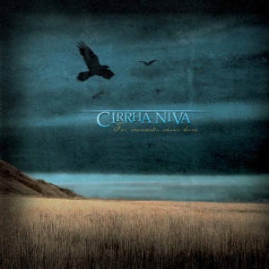 CIRRHA NIVA - FOR MOMENTS NEVER DONE