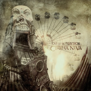 CIRRHA NIVA - OUT OF THE FREAKSHOW