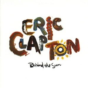 CLAPTON, ERIC - BEHIND THE SUN
