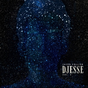 COLLIER, JACOB - DJESSE VOL. 3