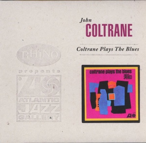 COLTRANE, JOHN - PLAYS THE BLUES