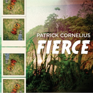 CORNELIUS, PATRICK - FIERCE