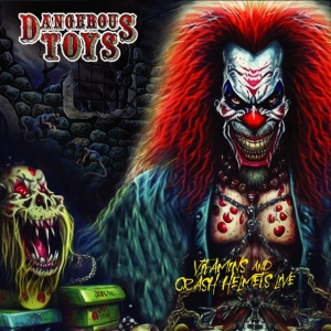 Dangerous Toys - VITAMINS & CRASH HELMETS LIVE (1 x CD)
