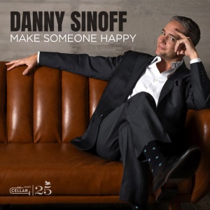 Danny Sinoff - MAKE SOMEONE HAPPY (1 x CD)