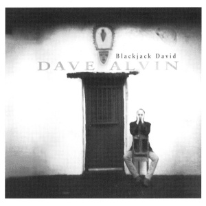 Dave Alvin - BLACKJACK DAVID (1 x CD)