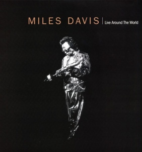DAVIS, MILES - LIVE AROUND THE WORLD