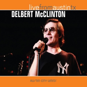 Delbert Mcclinton - LIVE FROM AUSTIN, TX (2 x LP)