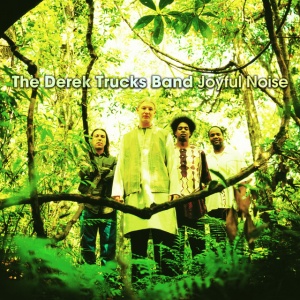 DEREK TRUCKS BAND - JOYFUL NOISE / BACKYARD TRACKS