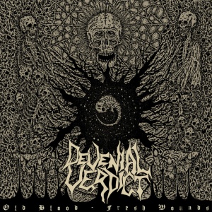 Devenial Verdict - OLD BLOOD - FRESH WOUNDS (1 x LP)