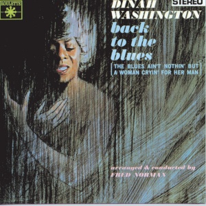 DINAH WASHINGTON - BACK TO THE BLUES