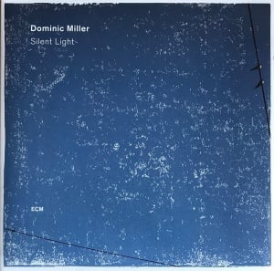 Dominic Miller – албум Silent Light