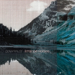 Downpilot - STRANGE HORSES (1 x LP)