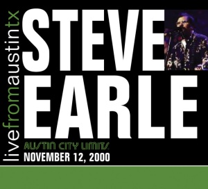 EARLE, STEVE - LIVE FROM AUSTIN, TX