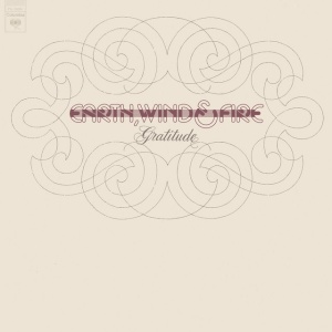 EARTH, WIND & FIRE - GRATITUDE