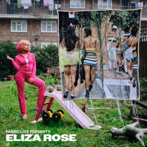 Eliza Rose - FABRICLIVE. PRESENTS ELIZA ROSE (2 x LP)