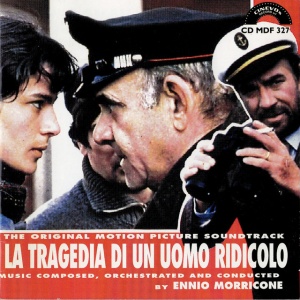 Ennio Morricone - LA TRAGEDIA DI UN UOMO RIDICOLO (1 x CD)